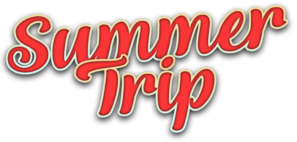 sumnmer trip